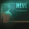 HLVL - 21 Grammes